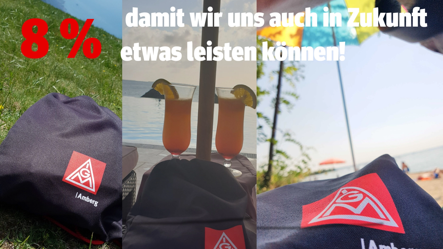 IG Metall Amberg um die Welt mit Slogan 8%